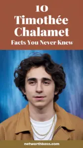 10 Timothée Chalamet Facts You Never Knew About the Rising Star – Net